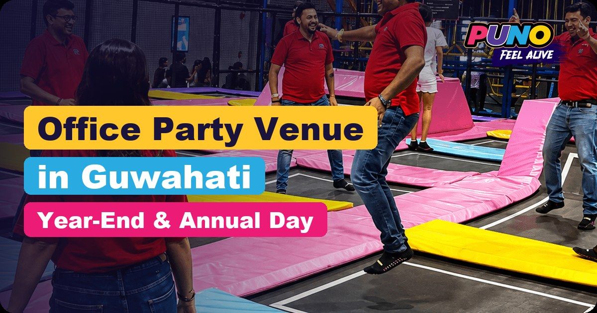 Office Party Venue in Guwahati: Somewhere the Team Will Actually Enjoy
