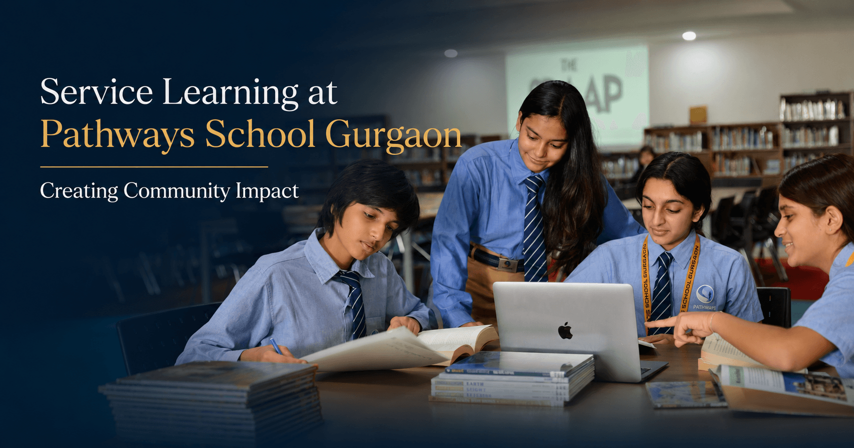 Service Learning at Pathways School Gurgaon: Creating Community Impact