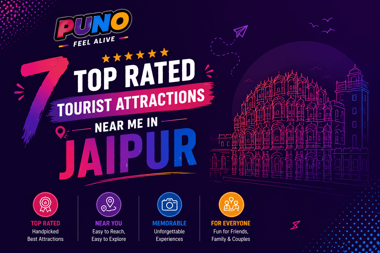 7 Top Rated Tourist Attractions Near Me in Jaipur