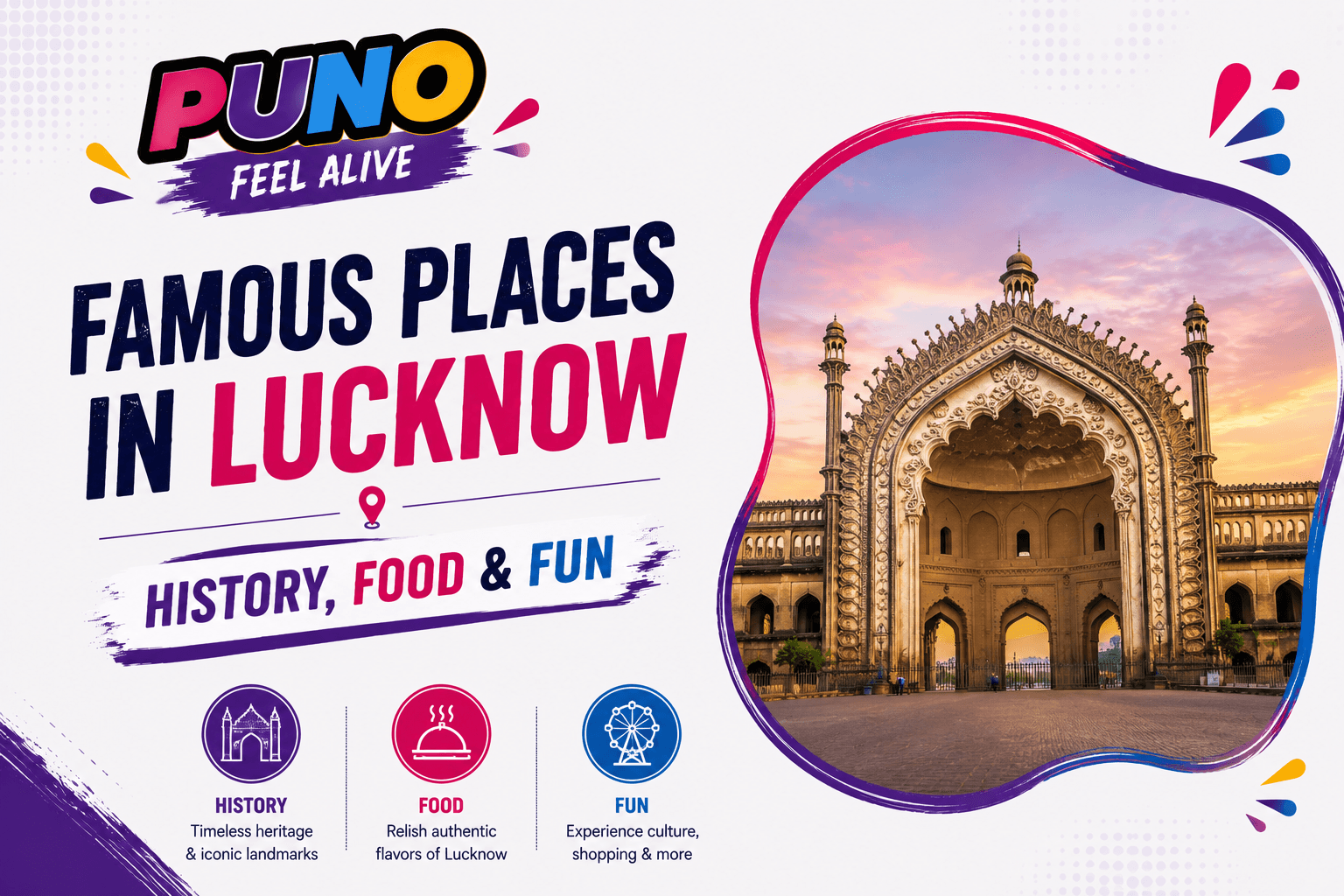 Famous Places In Lucknow – History, Food & Fun