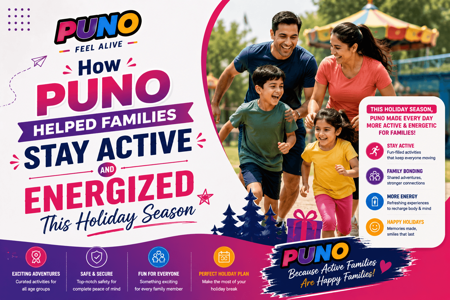 How Puno Helped Families Stay Active And Energized This Holiday Season