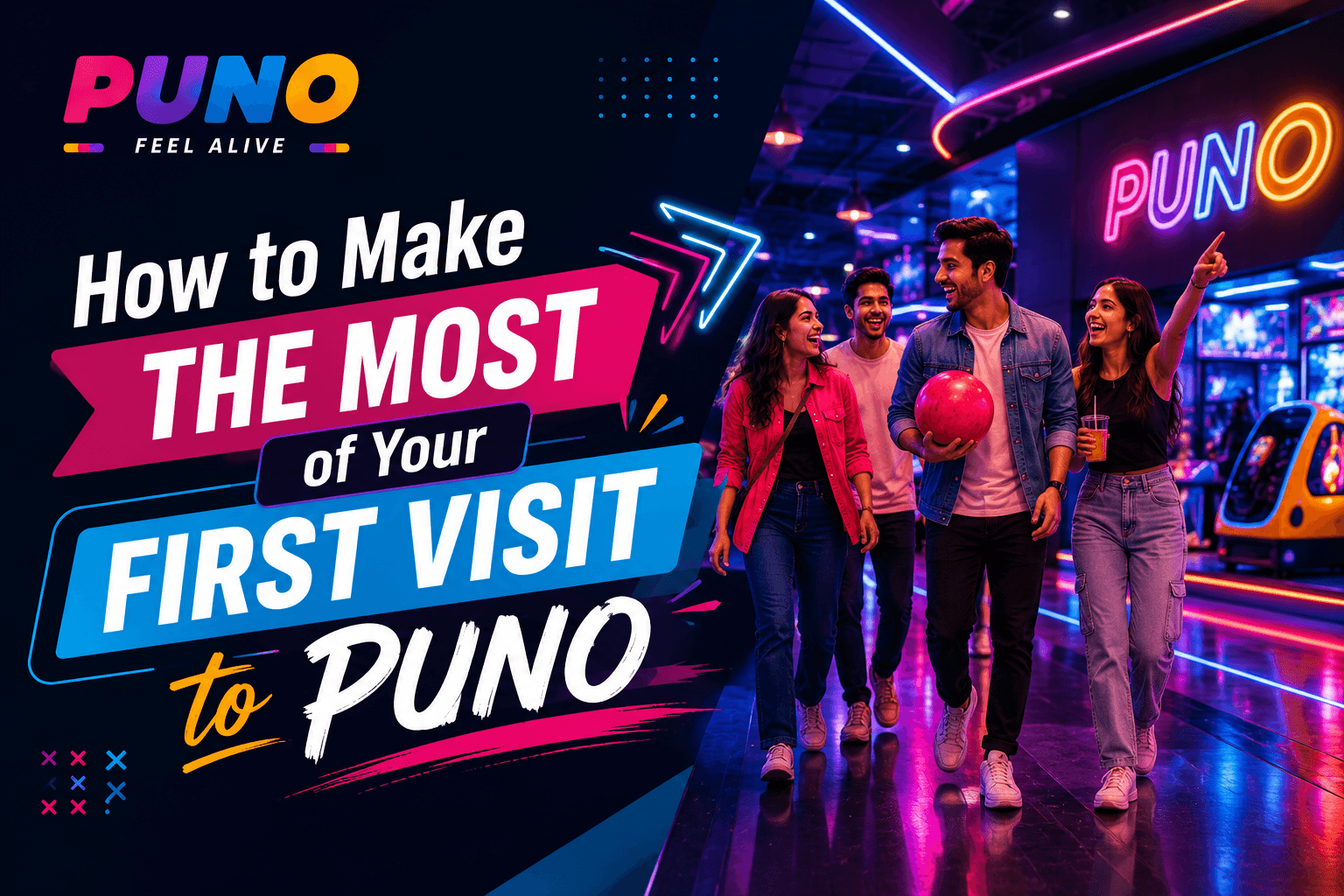 How to Make the Most of Your First Visit to PUNO