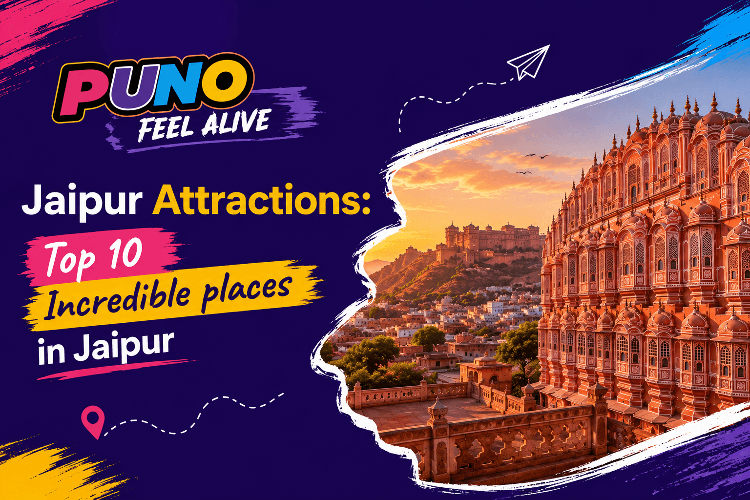 Jaipur Attractions: Top 10 Incredible places in Jaipur
