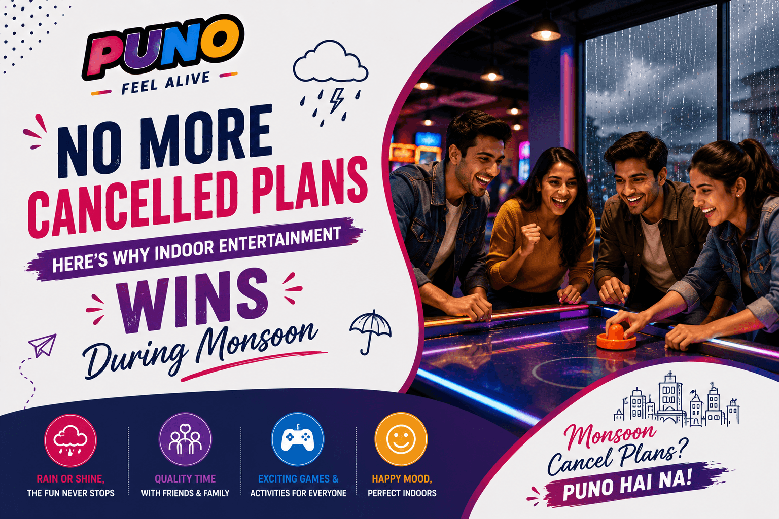 No More Cancelled Plans – Here’s Why Indoor Entertainment Wins During Monsoon