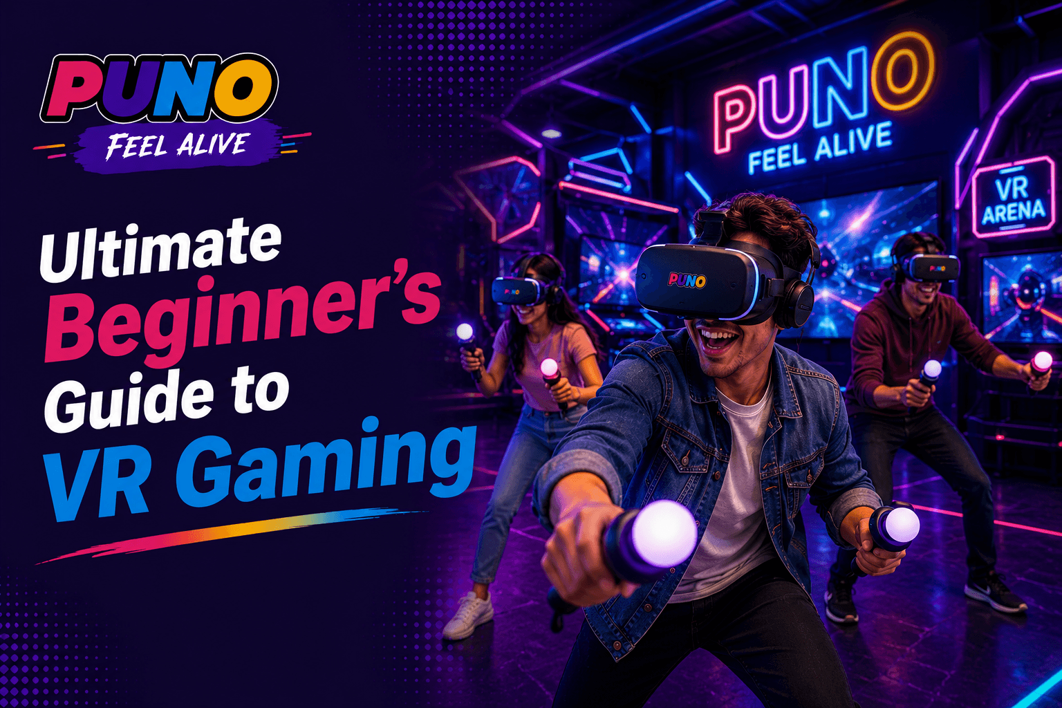 Ultimate Beginner's Guide to VR Gaming