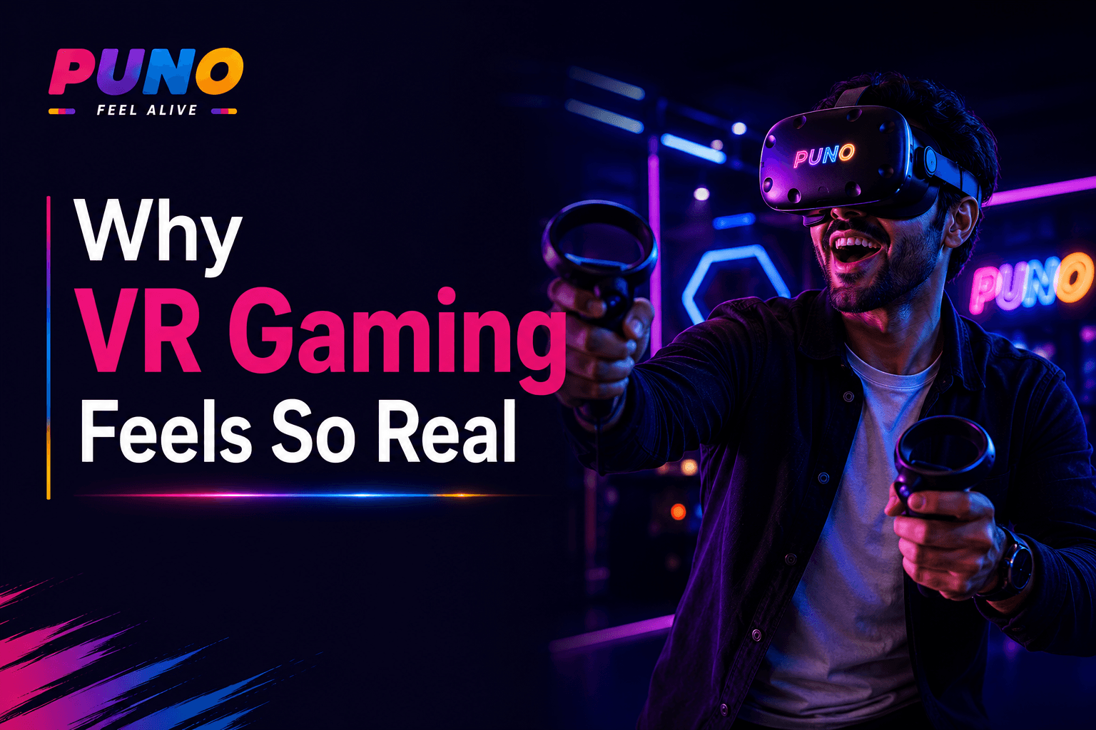 Why VR Gaming Feels So Real