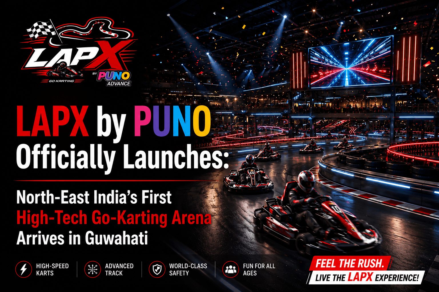 LAPX by PUNO Officially Launches: North-East India's First High-Tech Go-Karting Arena Arrives in Guwahati